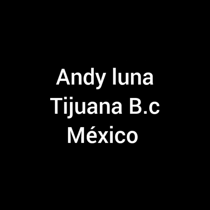 Andy luna tijuana comp